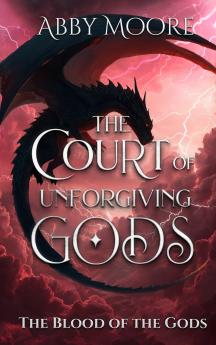 The Court of Unforgiving Gods