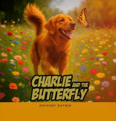 Charlie & the Butterfly
