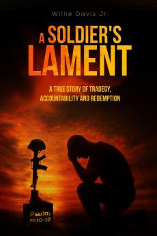 A Soldier's Lament