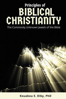 Principles of Biblical Christianity