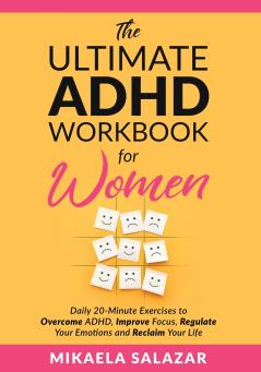 The Ultimate ADHD Workbook for Women