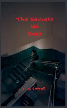 The Secrets We Keep