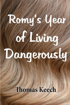 Romy's Year of Living Dangerously