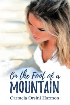 On the Foot of a Mountain