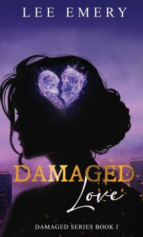 Damaged Love