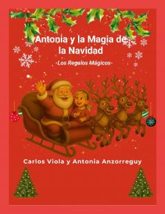 Antonia y la Magia de la Navidad