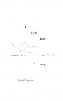I Came Here To Die