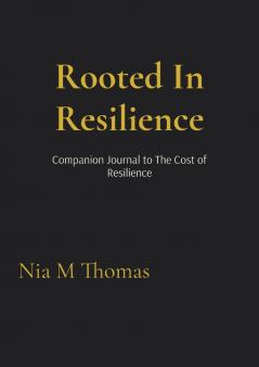 Rooted In Resilience