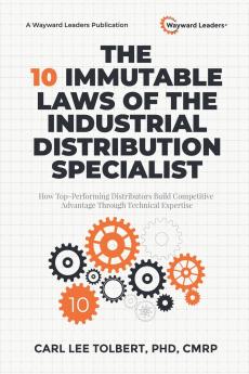 The 10 Immutable Laws of the Industrial Distribution Specialist