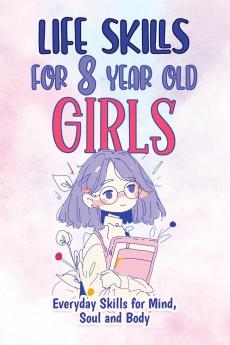 Life Skills for 8-Year-Old Girls