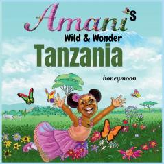 Amani's  Wild & Wonder -Tanzania
