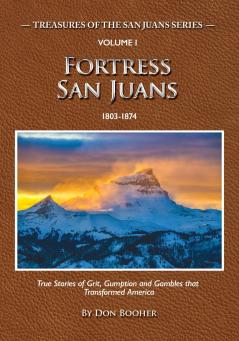 Fortress San Juans