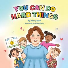 You Can Do Hard Things