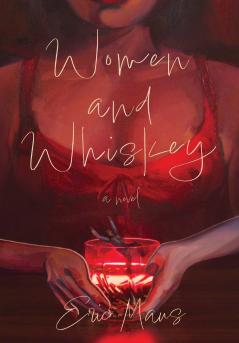 Women and Whiskey