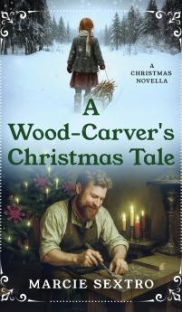 A Wood-Carver's Christmas Tale