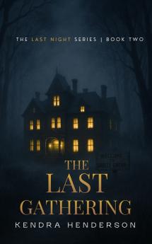 THE LAST GATHERING