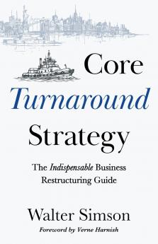 Core Turnaround Strategy