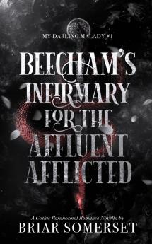 Beecham's Infirmary for the Affluent Afflicted