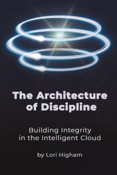 The Architecture of Discipline