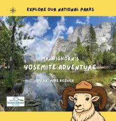 Mr. Bighorn's Yosemite Adventure