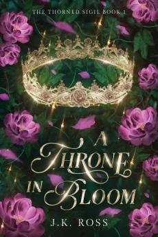 A Throne in Bloom