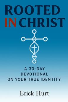 Rooted in Christ