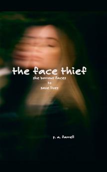 The Face Thief