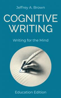 Cognitive Writing