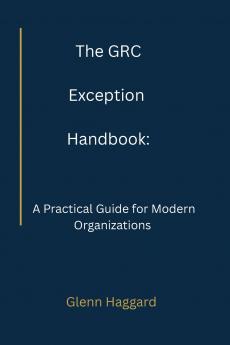 The GRC Exception Handbook