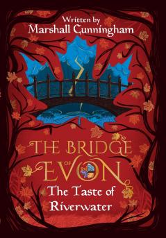 The Bridge of Evon Book I