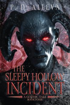 The Sleepy Hollow Incident Book Four