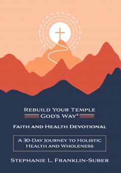 Faith and Health Devotional