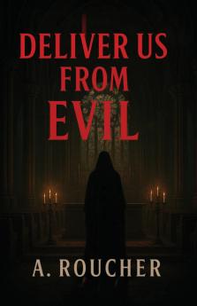 DELIVER US FROM EVIL
