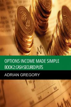 Options Income Made Simple Book 2