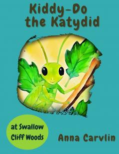 Kiddy-Do the Katydid