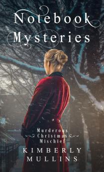 Notebook Mysteries Murderous Christmas Mischief