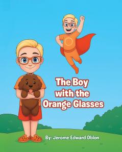 The Boy with the Orange Glasses