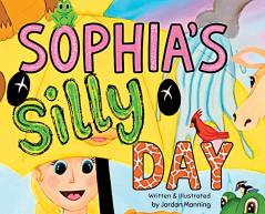 Sophia's Silly Day