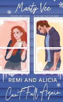 Remi and Alicia Can't Fall Again