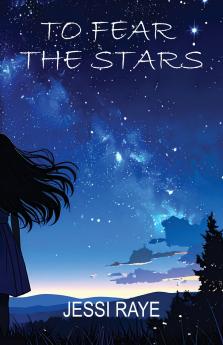 To Fear The Stars