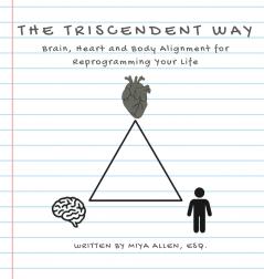 The Triscendent Way