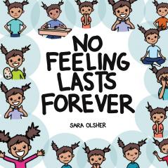 No Feeling Lasts Forever