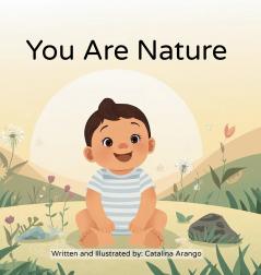 You Are Nature