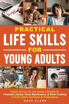 Practical Life Skills for Young Adults