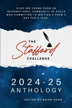 The Stafford Challenge 2024-25 Anthology