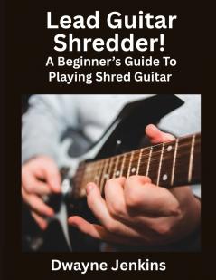 Lead Guitar Shredder