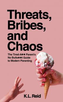 Threats Bribes and Chaos