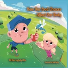 How Our Food Choices Affect Our Body