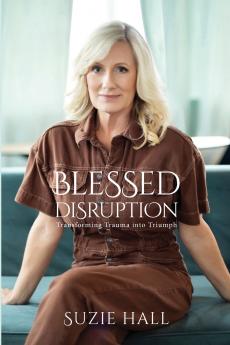 Blessed Disruption