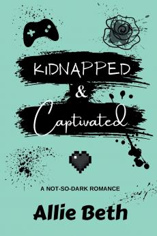 Kidnapped & Captivated